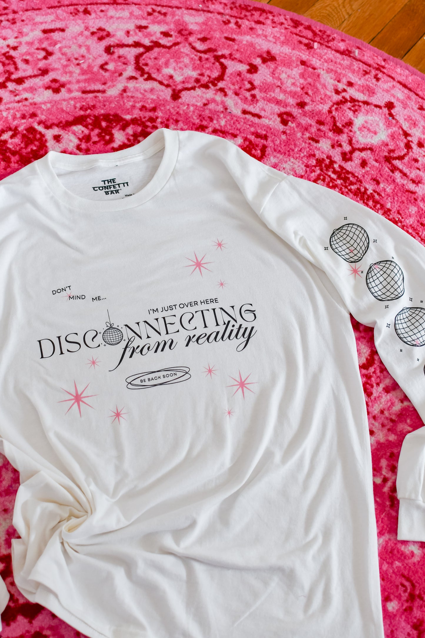 Disco-nnecting From Reality Long Sleeve Shirt