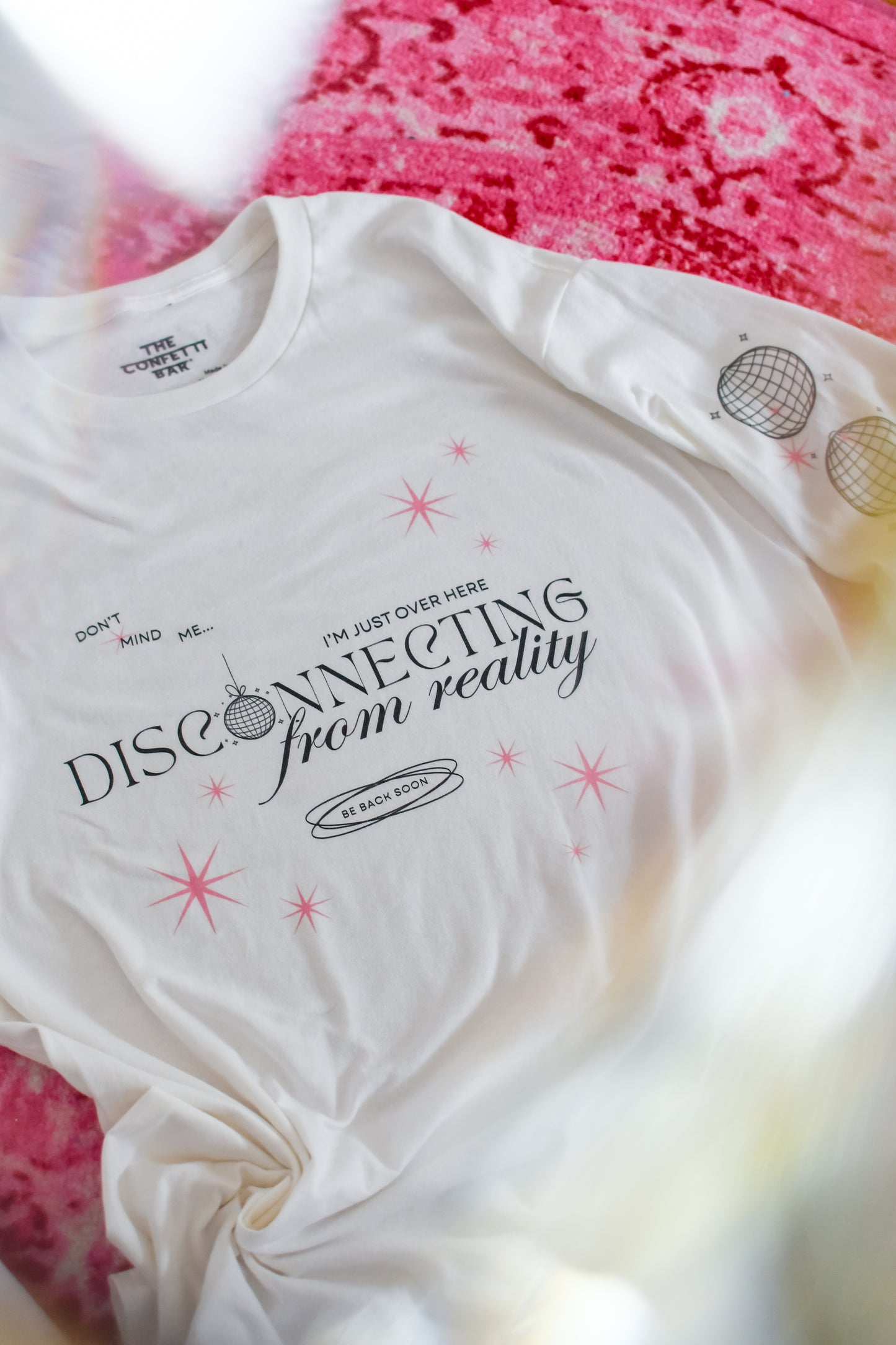 Disco-nnecting From Reality Long Sleeve Shirt