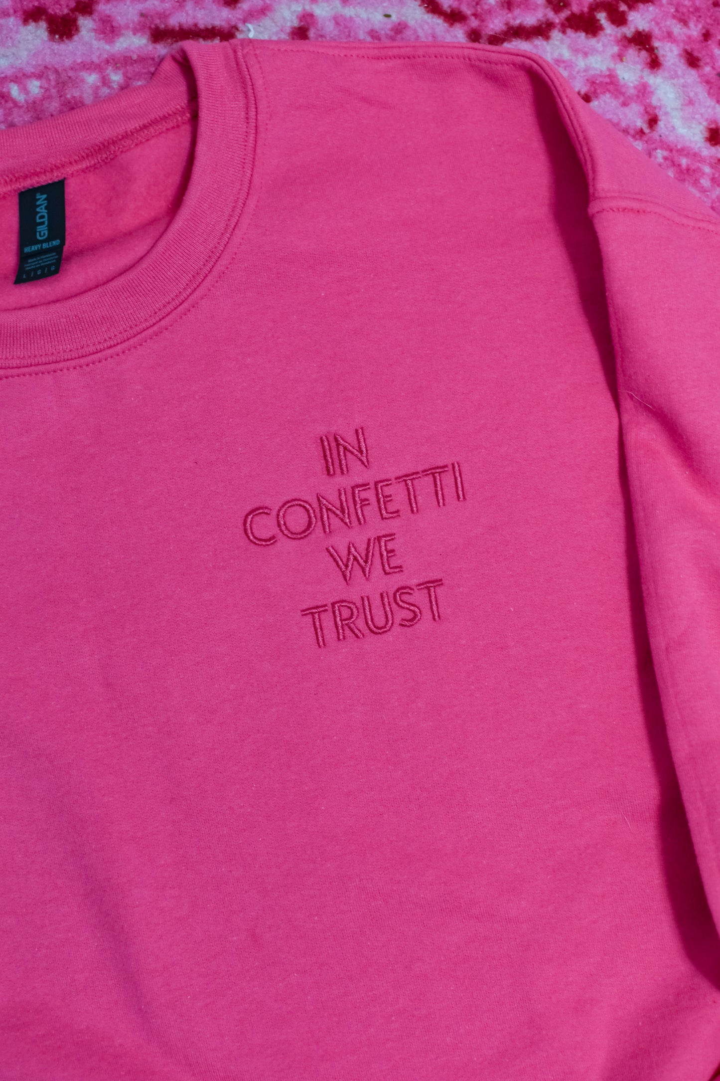 In Confetti We Trust Pink Crewneck Sweatshirt